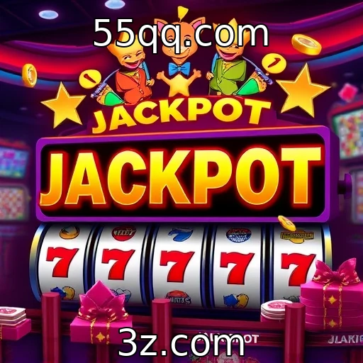 55qq.com Jogos de cassino online: como jackpots progressivos mudam a sorte dos jogadores